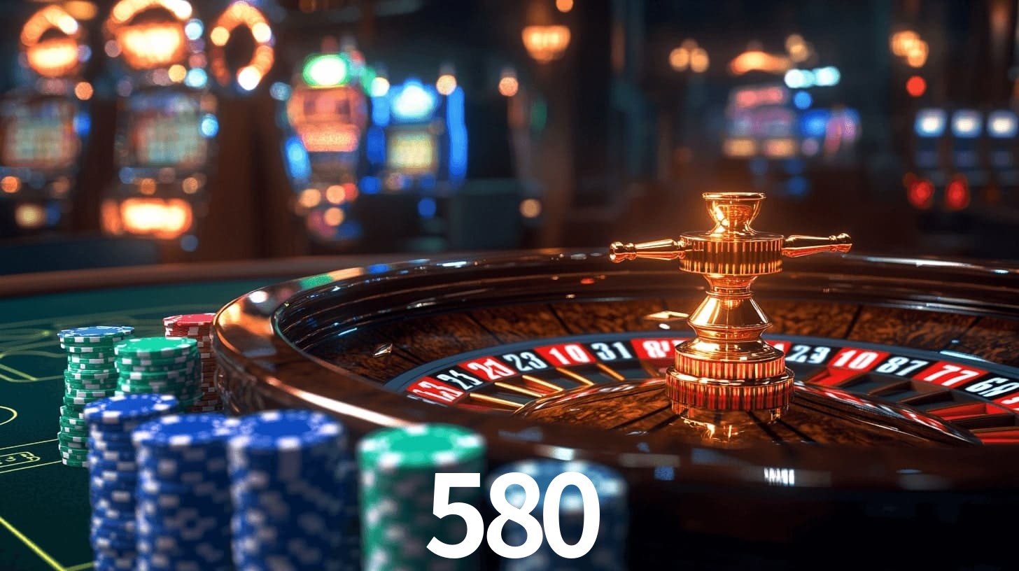 580